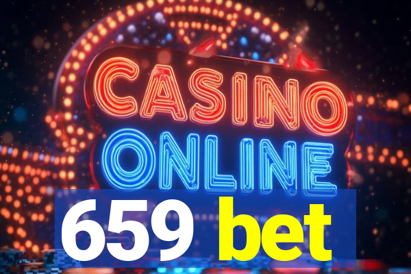 659 bet